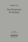 Das Priestertum bei Sacharja : Historische und traditionsgeschichtliche Untersuchungen zur fruhnachexilischen Herrschererwartung - Book