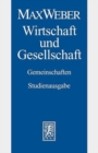 Max Weber-Studienausgabe : Band I/22,1: Wirtschaft und Gesellschaft. Gemeinschaften - Book