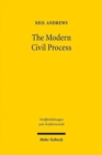 The Modern Civil Process : Judicial and Alternative Forms of Dispute Resolution in England - Book
