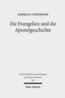 Die Evangelien und die Apostelgeschichte : Studien zu ihrer Theologie und zu ihrer Geschichte - Book