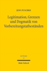 Legitimation, Grenzen und Dogmatik von Vorbereitungstatbestanden - Book