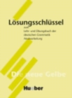 Lehr- und Ubungsbuch der deutschen Grammatik : Schlussel (A2-C1) - Book