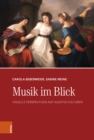 Musik im Blick : Visuelle Perspektiven auf auditive Kulturen - Book