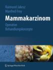 Mammakarzinom : Operative Behandlungskonzepte - Book