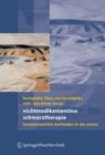 Nichtmedikamentose Schmerztherapie : Komplementare Methoden in Der Praxis - Book