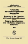 Fortschritte der Chemie Organischer Naturstoffe / Progress in the Chemistry of Organic Natural Products / Progres dans la Chimie des Substances Organiques Naturelles - Book