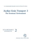 Aeolian Grain Transport : The Erosional Environment - Book