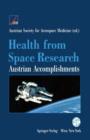 Health from Space Research : Austrian Accomplishments - Book