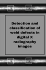 Perception of weld defects in digital X radiography images - Book
