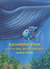 Rainbow Fish and the Big Blue Whale - Book