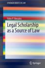 Legal Scholarship as a Source of Law - Book