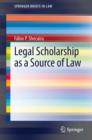 Legal Scholarship as a Source of Law - eBook