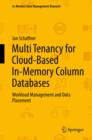 Multi Tenancy for Cloud-based In-memory Column Databases : Workload Management and Data Placement - Book