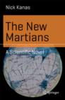 The New Martians : A Scientific Novel - eBook