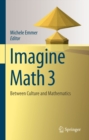 Imagine Math 3 : Between Culture and Mathematics - eBook
