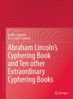 Abraham Lincoln's Cyphering Book and Ten other Extraordinary Cyphering Books - eBook