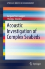 Acoustic Investigation of Complex Seabeds - Book