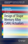 Design of Shape Memory Alloy (SMA) Actuators - eBook