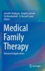 Medical Family Therapy : Advanced Applications - Book