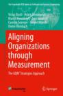 Aligning Organizations Through Measurement : The GQM+Strategies Approach - Book