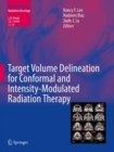Target Volume Delineation for Conformal and Intensity-Modulated Radiation Therapy - Book