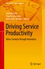 Driving Service Productivity : Value-Creation Through Innovation - eBook