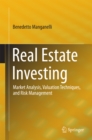 Real Estate Investing : Market Analysis, Valuation Techniques, and Risk Management - eBook