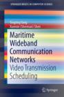 Maritime Wideband Communication Networks : Video Transmission Scheduling - Book