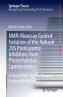 NMR-Bioassay Guided Isolation of the Natural 20S Proteasome Inhibitors from Photorhabdus Luminescens : A Novel NMR-Tool for Natural Product Detection - eBook