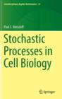 Stochastic Processes in Cell Biology - Book