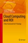 Cloud Computing and ROI : A New Framework for IT Strategy - eBook