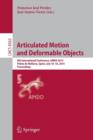 Articulated Motion and Deformable Objects : 8th International Conference, AMDO 2014, Palma de Mallorca, Spain, July 16-18, 2014, Proceedings - Book