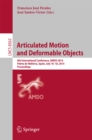 Articulated Motion and Deformable Objects : 8th International Conference, AMDO 2014, Palma de Mallorca, Spain, July 16-18, 2014, Proceedings - eBook