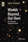 Worlds Beyond Our Own : The Search for Habitable Planets - Book