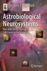 Astrobiological Neurosystems : Rise and Fall of Intelligent Life Forms in the Universe - Book