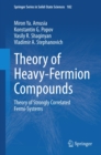 Theory of Heavy-Fermion Compounds : Theory of Strongly Correlated Fermi-Systems - eBook
