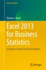 Excel 2013 for Business Statistics : A Guide to Solving Practical Business Problems - eBook