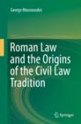 Roman Law and the Origins of the Civil Law Tradition - eBook
