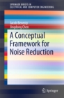 A Conceptual Framework for Noise Reduction - eBook
