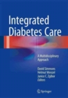 Integrated Diabetes Care : A Multidisciplinary Approach - Book