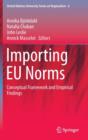 Importing EU Norms : Conceptual Framework and Empirical Findings - Book