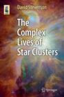 The Complex Lives of Star Clusters - Book