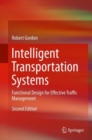 Intelligent Transportation Systems : Functional Design for Effective Traffic Management - Book