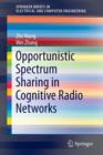 Opportunistic Spectrum Sharing in Cognitive Radio Networks - Book