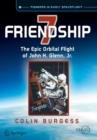 Friendship 7 : The Epic Orbital Flight of John H. Glenn, Jr. - Book