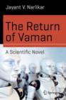 The Return of Vaman - A Scientific Novel - Book