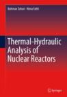 Thermal-Hydraulic Analysis of Nuclear Reactors - Book