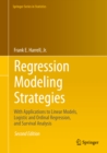 Regression Modeling Strategies : With Applications to Linear Models, Logistic and Ordinal Regression, and Survival Analysis - eBook