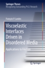 Viscoelastic Interfaces Driven in Disordered Media : Applications to Friction - eBook