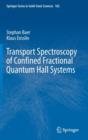 Transport Spectroscopy of Confined Fractional Quantum Hall Systems - Book